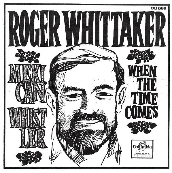 Roger Whittaker - Mexican Whistler (7", Single)