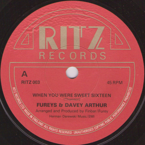 Fureys & Davey Arthur* - When You Were Sweet Sixteen / Big Ships A Sailing (7