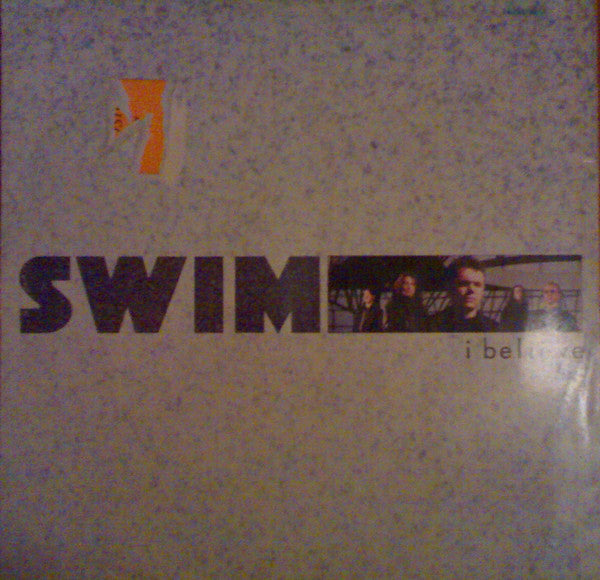 Swim (3) - I Believe (12")