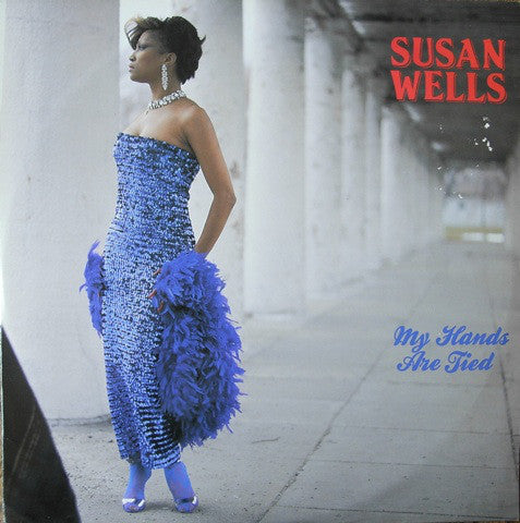 Susan Wells - My Hands Are Tied (12