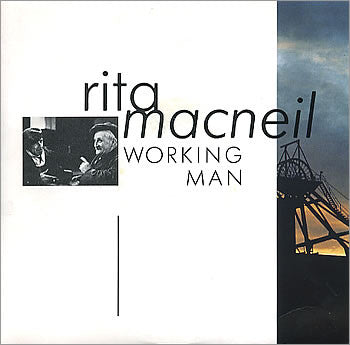 Rita MacNeil - Working Man (7")