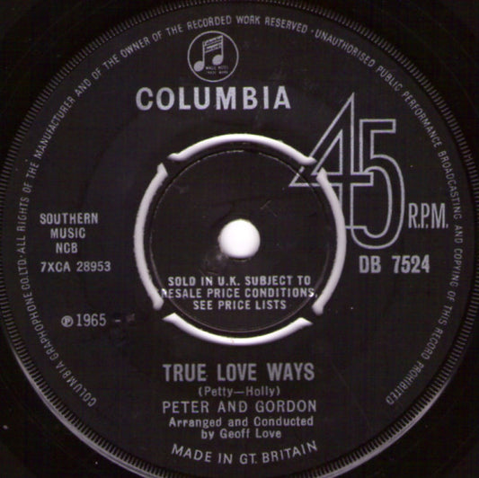 Peter And Gordon* - True Love Ways (7", Single)