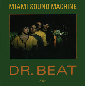 Miami Sound Machine - Dr. Beat (7", Whi)