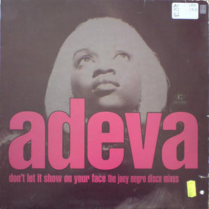 Adeva - Don't Let It Show On Your Face (The Joey Negro Disco Mixes) (12")