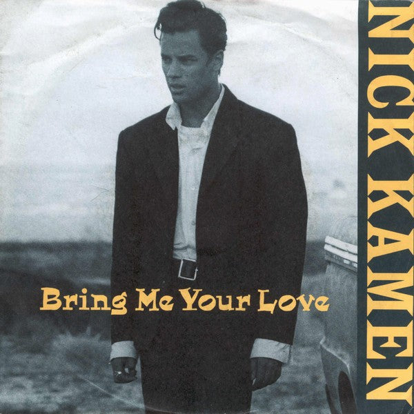 Nick Kamen - Bring Me Your Love (12")