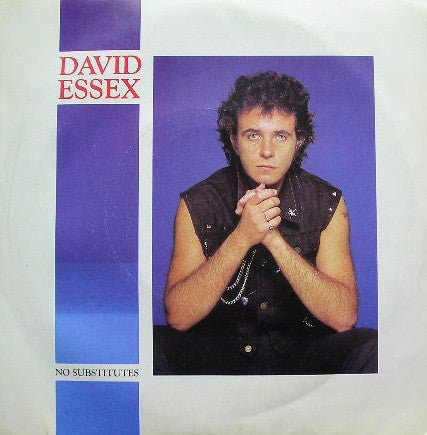 David Essex - No Substitutes (7", Single)