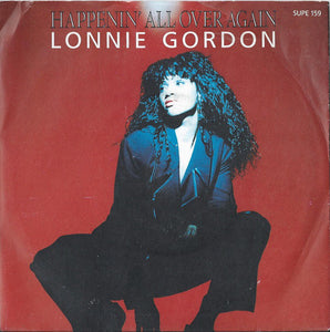 Lonnie Gordon - Happenin' All Over Again (7", Single, Pap)