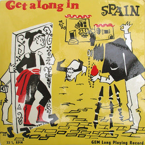 Unknown Artist - Get Along In Spain (7")