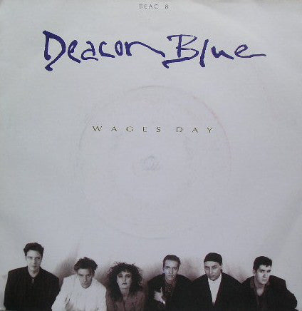 Deacon Blue - Wages Day (7", Single)