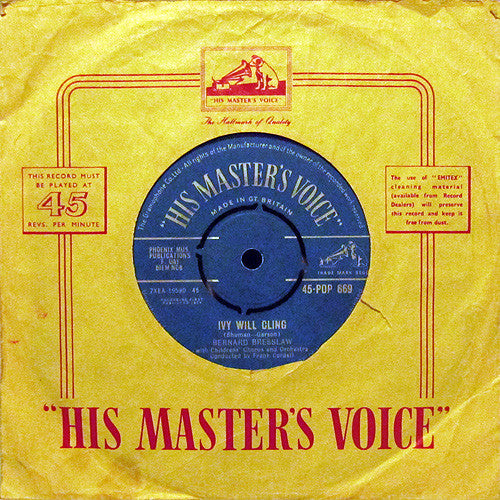 Bernard Bresslaw / Bernard Bresslaw With The Don Riddelle Singers - Ivy Will Cling / I Found A Hole (7", Single)