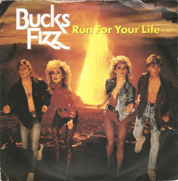 Bucks Fizz - Run For Your Life (7", Single)