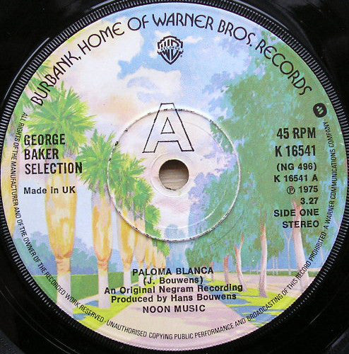 George Baker Selection - Paloma Blanca (7", Single)