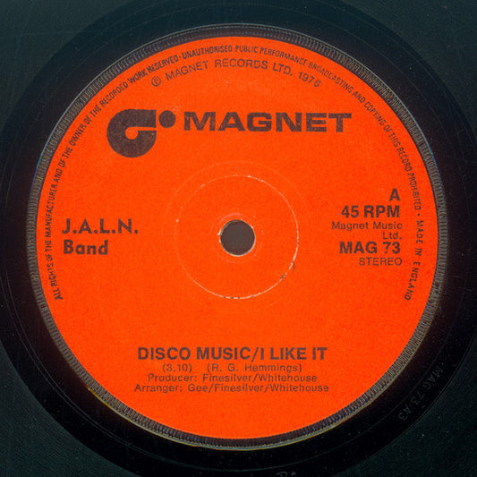 J.A.L.N. Band - Disco Music/I Like It (7")