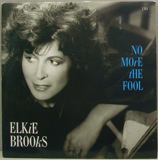 Elkie Brooks - No More The Fool (7", Single)