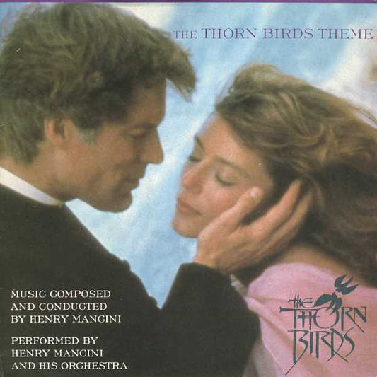 Henry Mancini And His Orchestra - The Thorn Birds Theme (7")