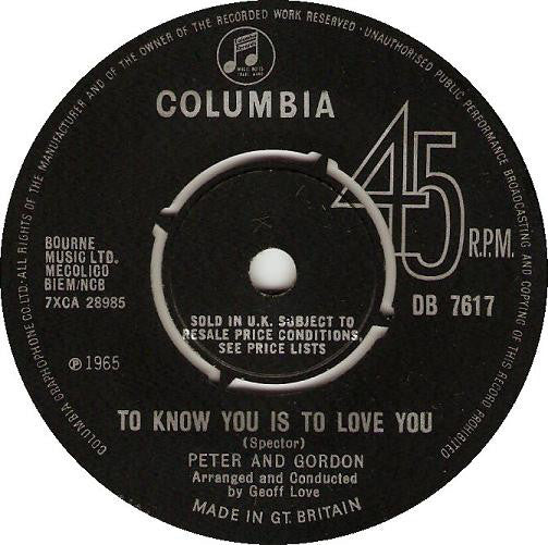 Peter And Gordon* - To Know You Is To Love You (7