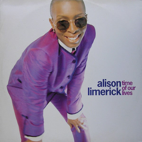 Alison Limerick - Time Of Our Lives (12")