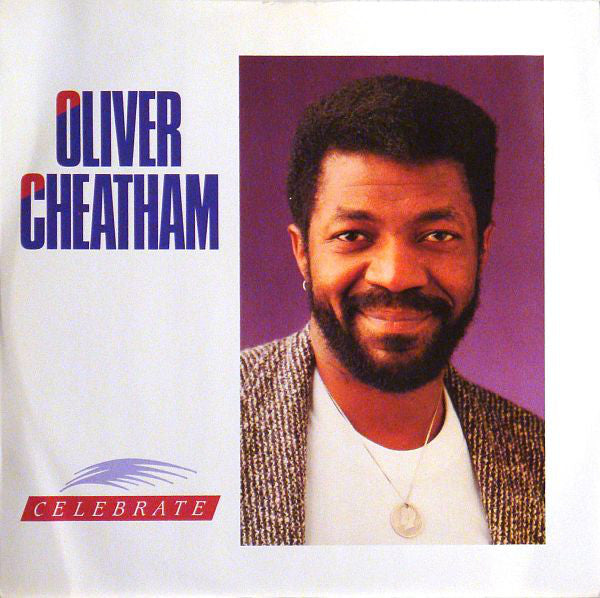 Oliver Cheatham - Celebrate (12")