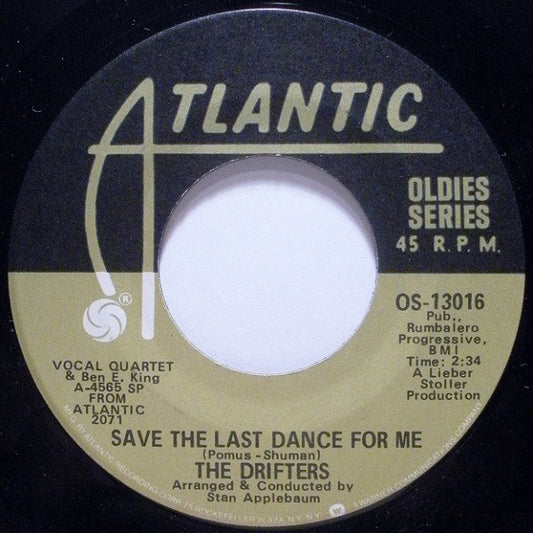 The Drifters - Save The Last Dance For Me / When My Little Girl Is Smiling (7", Single, RE)