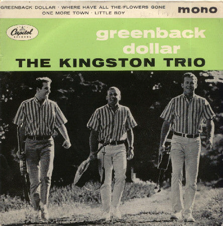 The Kingston Trio* - Greenback Dollar (7