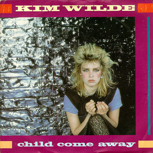 Kim Wilde - Child Come Away (7