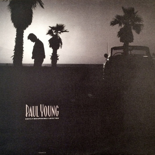 Paul Young - Softly Whispering I Love You (Extended Version) (12")