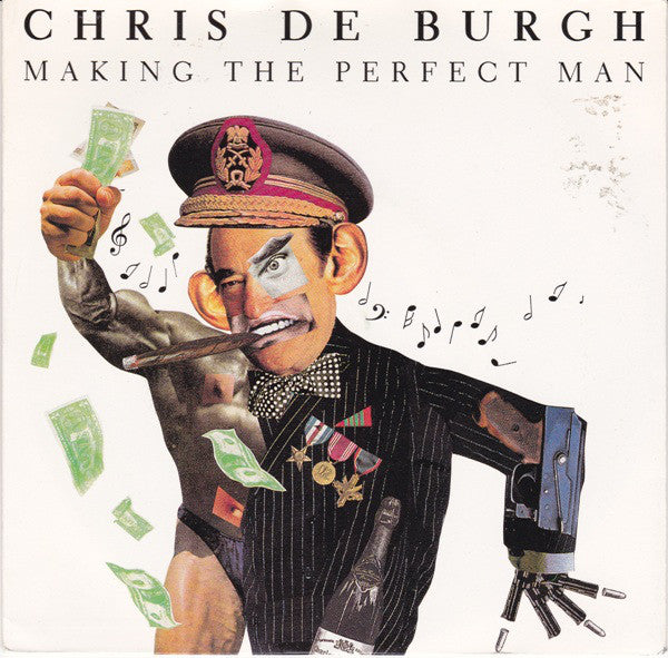 Chris De Burgh - Making The Perfect Man (7")