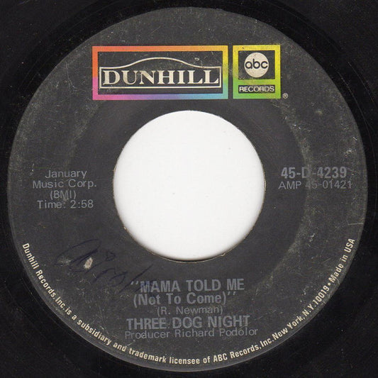 Three Dog Night - Mama Told Me (Not To Come) / Rock & Roll Widow (7", Single)