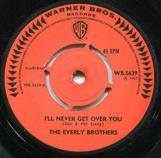 The Everly Brothers* - I'll Never Get Over You (7")