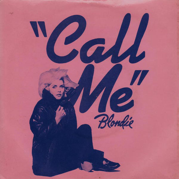 Blondie - Call Me (7