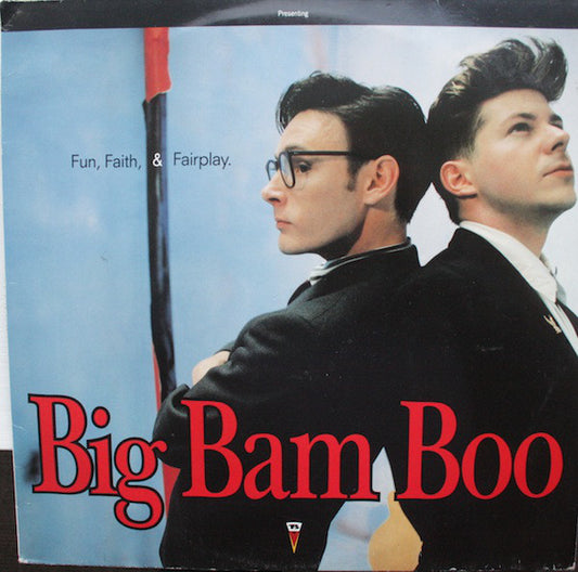 Big Bam Boo - Fun, Faith, & Fairplay (LP, Album)