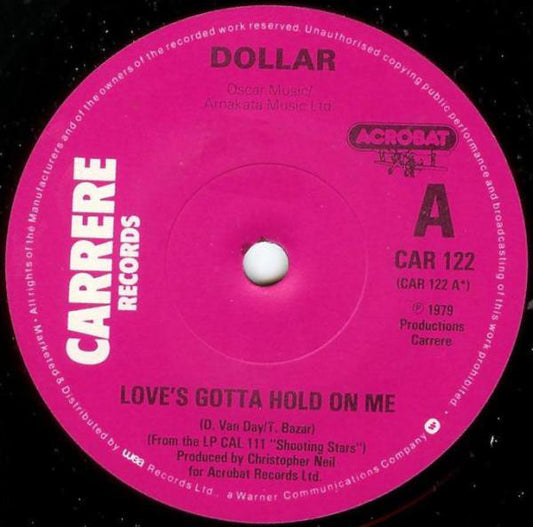 Dollar - Love's Gotta Hold On Me (7", Single)