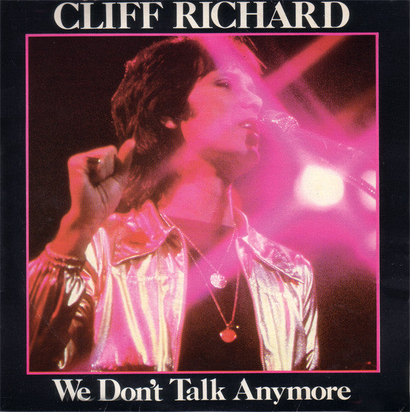 Cliff Richard - We Don't Talk Anymore (7", Single, Pic)