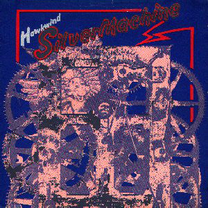 Hawkwind - Silver Machine / Seven By Seven (7", Single, Mac)