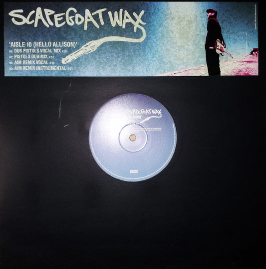 Scapegoat Wax - Aisle 10 (Hello Allison) (12", Promo)