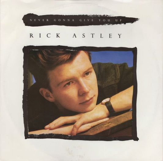 Rick Astley - Never Gonna Give You Up (12", Single, Dam)