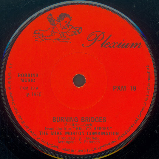 The Mike Morton Combination* - Burning Bridges / You Gotta Be Mine (7")