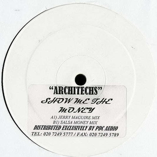 Architechs - Show Me The Money (12", W/Lbl)