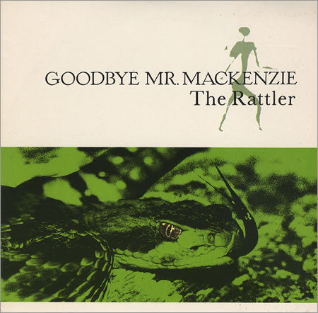 Goodbye Mr. Mackenzie - The Rattler (12", Gat)