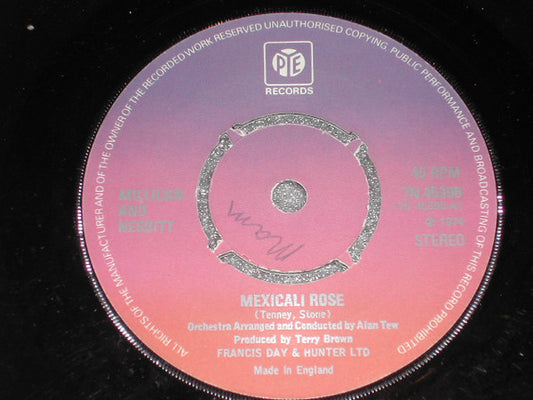 Millican And Nesbitt* - Mexicali Rose (7", Single)