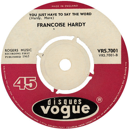 Françoise Hardy - Just Call And I'll Be There / You Just Have To Say The Word (7", Single)