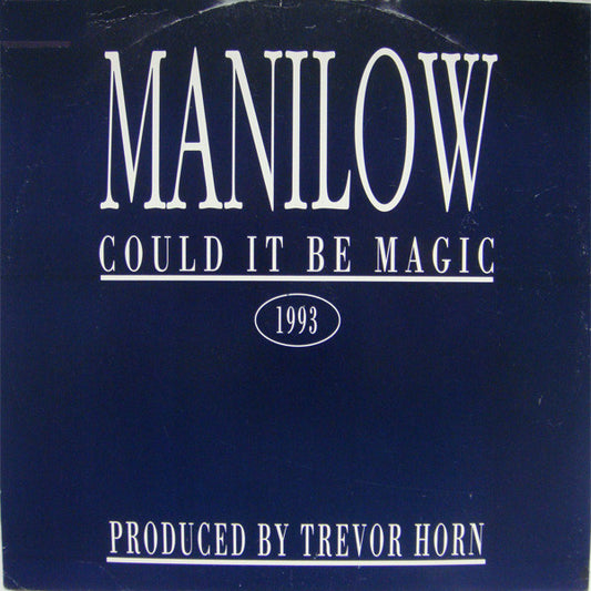 Barry Manilow - Could It Be Magic 1993 (7")