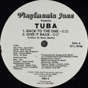 T.U.B.A. - Back To The One / Give It Back (12")