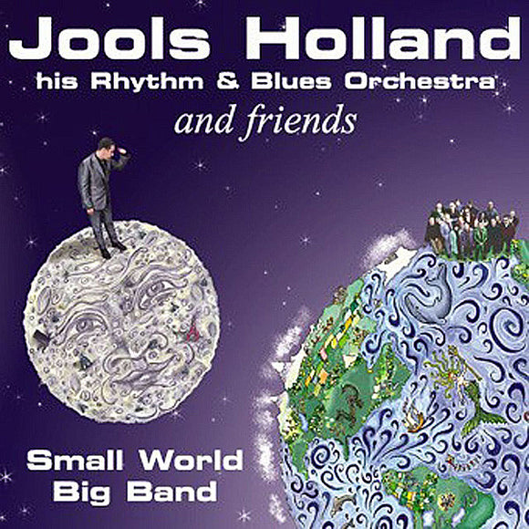 Jools Holland His Rhythm & Blues Orchestra And Friends* - Small World Big Band (CD, Album)