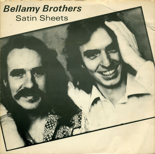 Bellamy Brothers - Satin Sheets (7", Single)