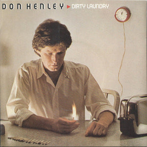 Don Henley - Dirty Laundry (7", Single)