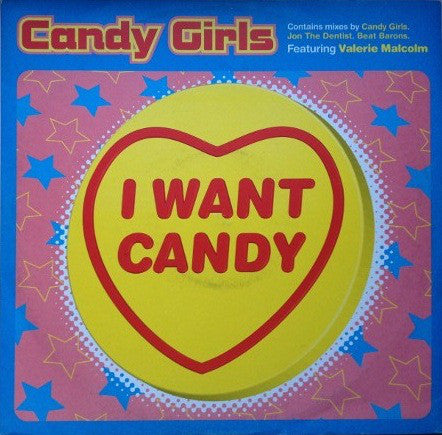 Candy Girls Featuring Valerie Malcolm - I Want Candy (12", Single)