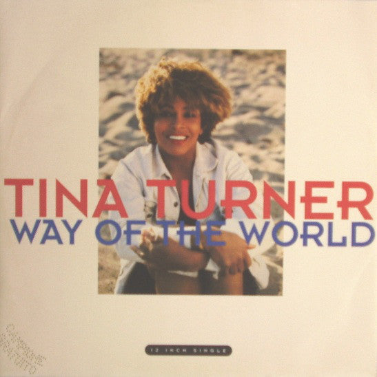 Tina Turner - Way Of The World (12")