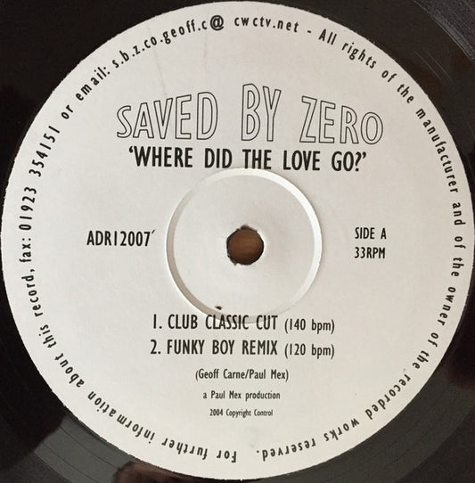 Saved By Zero - Where Did The Love Go? (12")