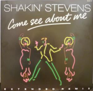 Shakin' Stevens - Come See About Me (12")